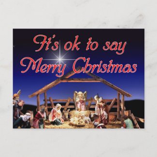 It's ok to say Merry Christmas Postcard postcard