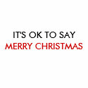 IT'S OK TO SAY, MERRY CHRISTMAS shirt