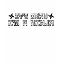 It'S Okay I'M A Ninja t-shirts by worldsfair It'S Okay I'M A Ninja t-shirts