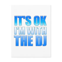 It's Okay, I'm With The DJ - Disc Jockey postcards