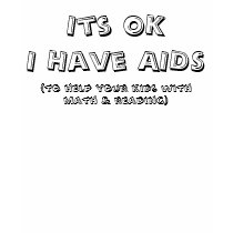 Its OKI Have AIDS, (to help your kids with math... t-shirts by babycore Its OKI Have AIDS, (to help your kids with math... t-shirts