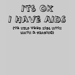 Its OKI Have AIDS, (to help your kids with math...