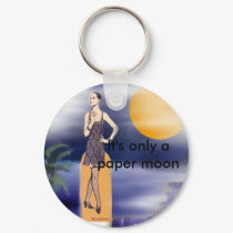 It's Only a Paper Moon Keychain