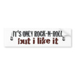 Its Only Rock And Roll Bumper Sticker