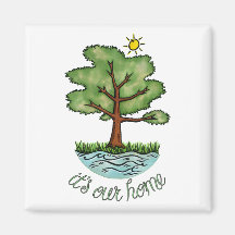 it's our home Magnet