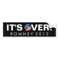 It's Over, Anti-Obama Pro-Romney Bumper Sticker zazzle_bumpersticker
