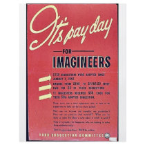 It's Pay Day For Imagineers flyers by ww2posters It's Pay Day For Imagineers flyers