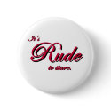 It's Rude To Stare buttons by spyderfyngers It's Rude To Stare buttons