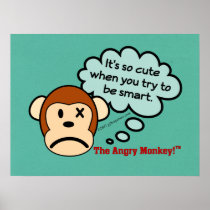 It's so cute when you try to be smart print