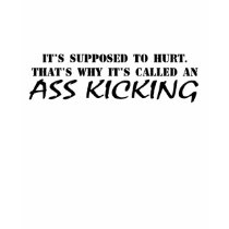 It's Supposed To Hurt Shirt