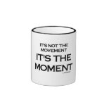 It's The Moment Mug