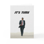 It's Time Greeting Card