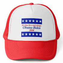 It's Time for a real change. Obama Biden Hat by naturetees It's Time for a real change. Obama Biden Hat