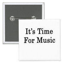 It's Time For Music Button