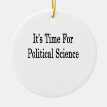 It's Time For Political Science Christmas Ornaments