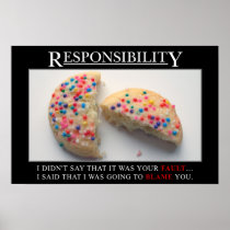 It's time for you to take responsibility (S) Posters
