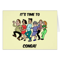 its time to to conga greeting cards