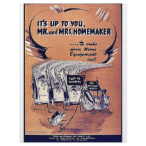 It's Up To You Mr. And Mrs. Homemaker flyers by ww2posters It's Up To You Mr. And Mrs. Homemaker flyers
