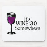 Its Wine 30 Somewhere