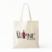 It's Wine O'clock Tote Bag