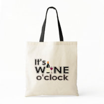 It's Wine O'Clock Tote Bag