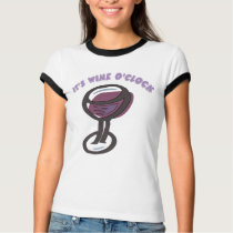 Its Wine Oclock Tshirts
