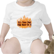 It's Your Hell t-shirts by godless_heathen It's Your Hell t-shirts