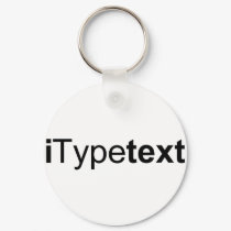 iTypetext keychain by itypetext iTypetext keychain
