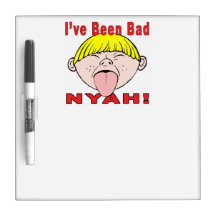 I've Been Bad (Boy) Dry Erase Board