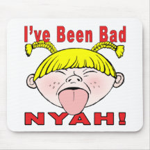 I've Been Bad (Girl) Mouse Pad