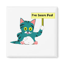 , I've been Fed magnets