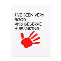 Ive been good and deserve a spanking postcards