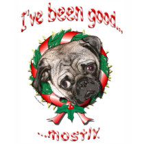 I've Been Good...Mostly! t-shirts by Helgestyle I've Been Good...Mostly! t-shirts