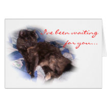 I've been waitingfor you card cards
