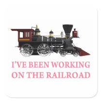 I've Been Working On The Railroad