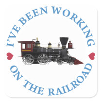 I've Been Working On The Railroad
