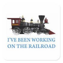 I've Been Working On The Railroad