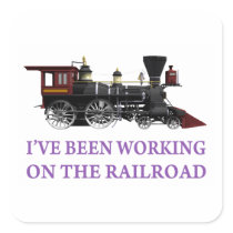 I've Been Working On The Railroad