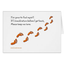 I've Gone to Find Myself Footprints greeting cards cards