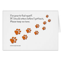 I've Gone to Find Myself Paw Prints greeting cards cards