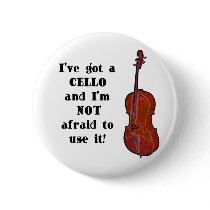 I've Got a Cello Button