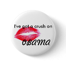I've got a crush on Obama buttons by bumblebobbi182 I've got a crush on Obama buttons