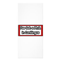 I've Got a Ph.D. in Cunilingus rack cards by Funny_MoFo_Shirts I've Got a Ph.D. in Cunilingus rack cards