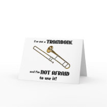 I've Got a Trombone Greeting Cards