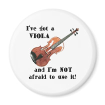 I've Got a Viola Refrigerator Magnet