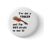 I've Got a Violin buttons
