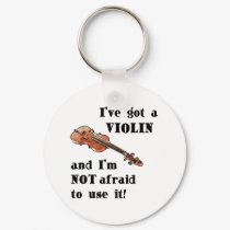 I've Got a Violin keychains by evisionarts I've Got a Violin keychains
