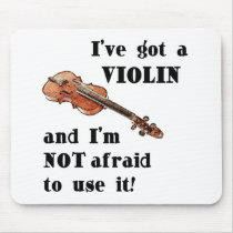 I've Got a Violin Mouse Mat