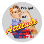 I've Got an Attitude Round Sticker