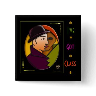 I've Got Class (pin) button